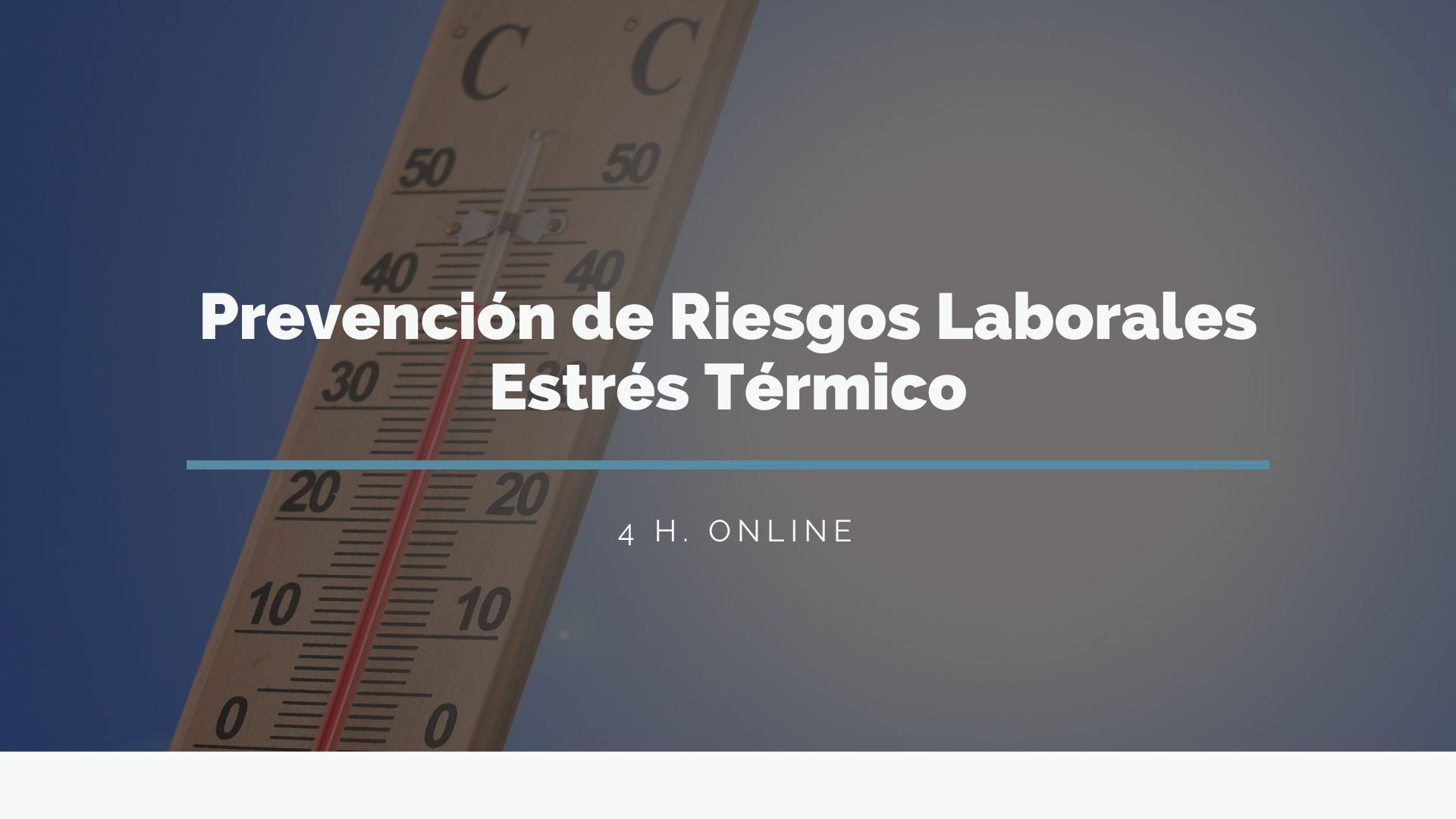 PREVENCIÓN DE RIESGOS LABORALES ESTRÉS TÉRMICO 2026