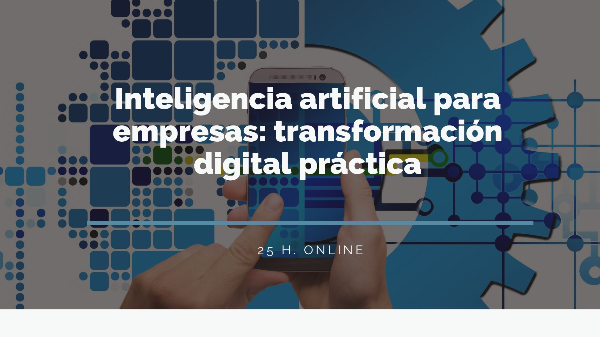 Inteligencia artificial para empresas: transformación digital práctica 2026.783.1