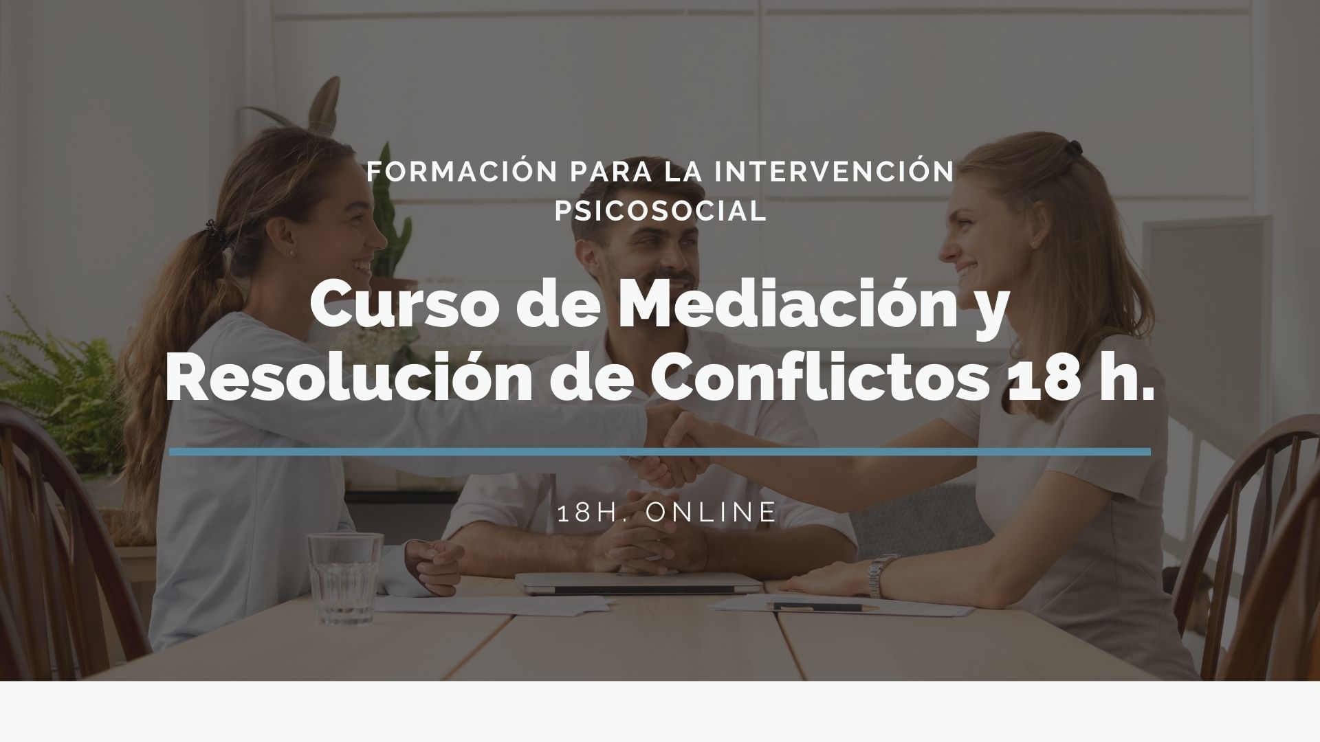 CURSO DE MEDIACIÓN Y RESOLUCIÓN DE CONFLICTOS